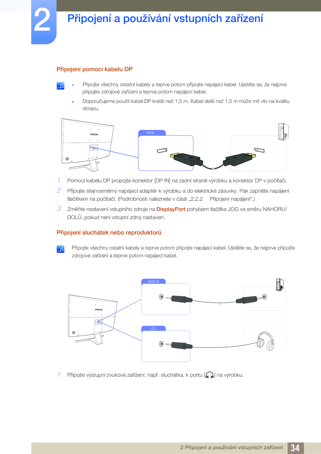 Samsung LS27D590CS/EN manual Připojení pomocí kabelu DP, Připojení sluchátek nebo reproduktorů 