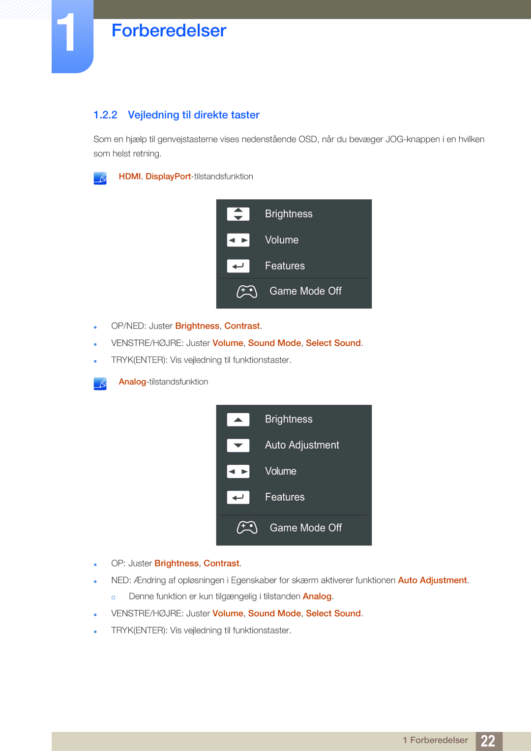 Samsung LS27D590CS/EN manual Vejledning til direkte taster, Brightness Volume Features Game Mode Off 