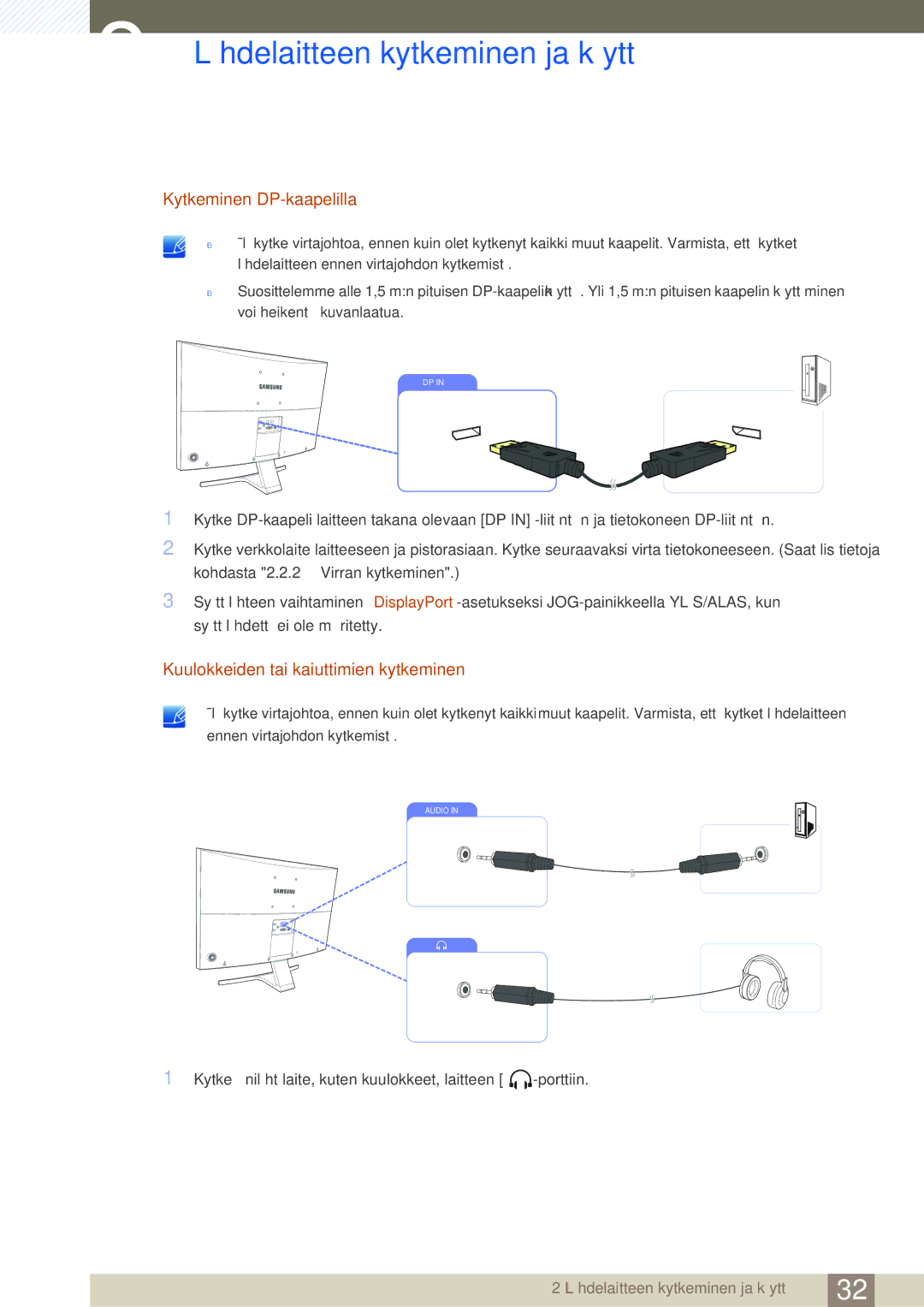 Samsung LS27D590CS/EN manual Kytkeminen DP-kaapelilla, Kuulokkeiden tai kaiuttimien kytkeminen 