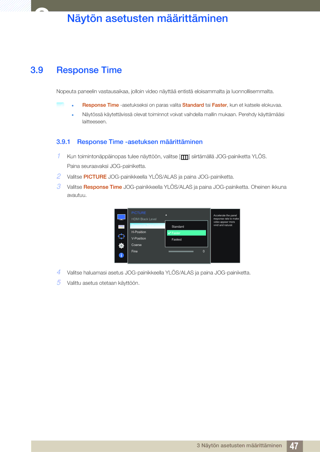 Samsung LS27D590CS/EN manual Response Time -asetuksen määrittäminen 