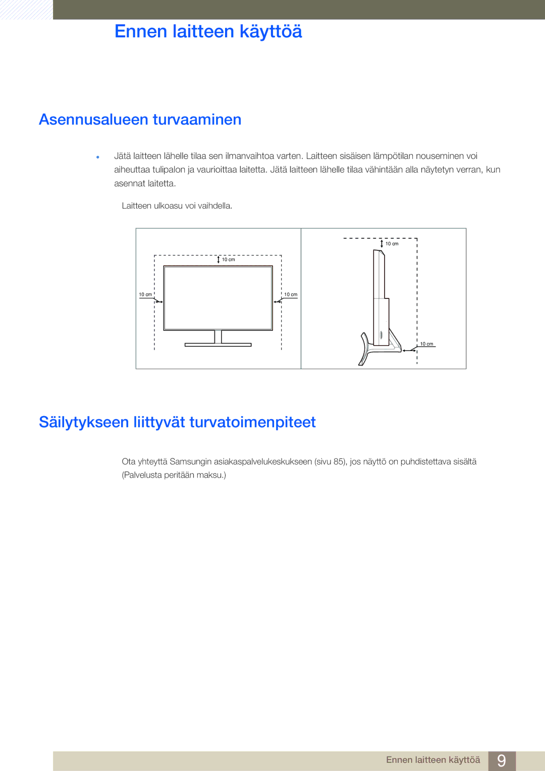 Samsung LS27D590CS/EN manual Asennusalueen turvaaminen, Säilytykseen liittyvät turvatoimenpiteet 