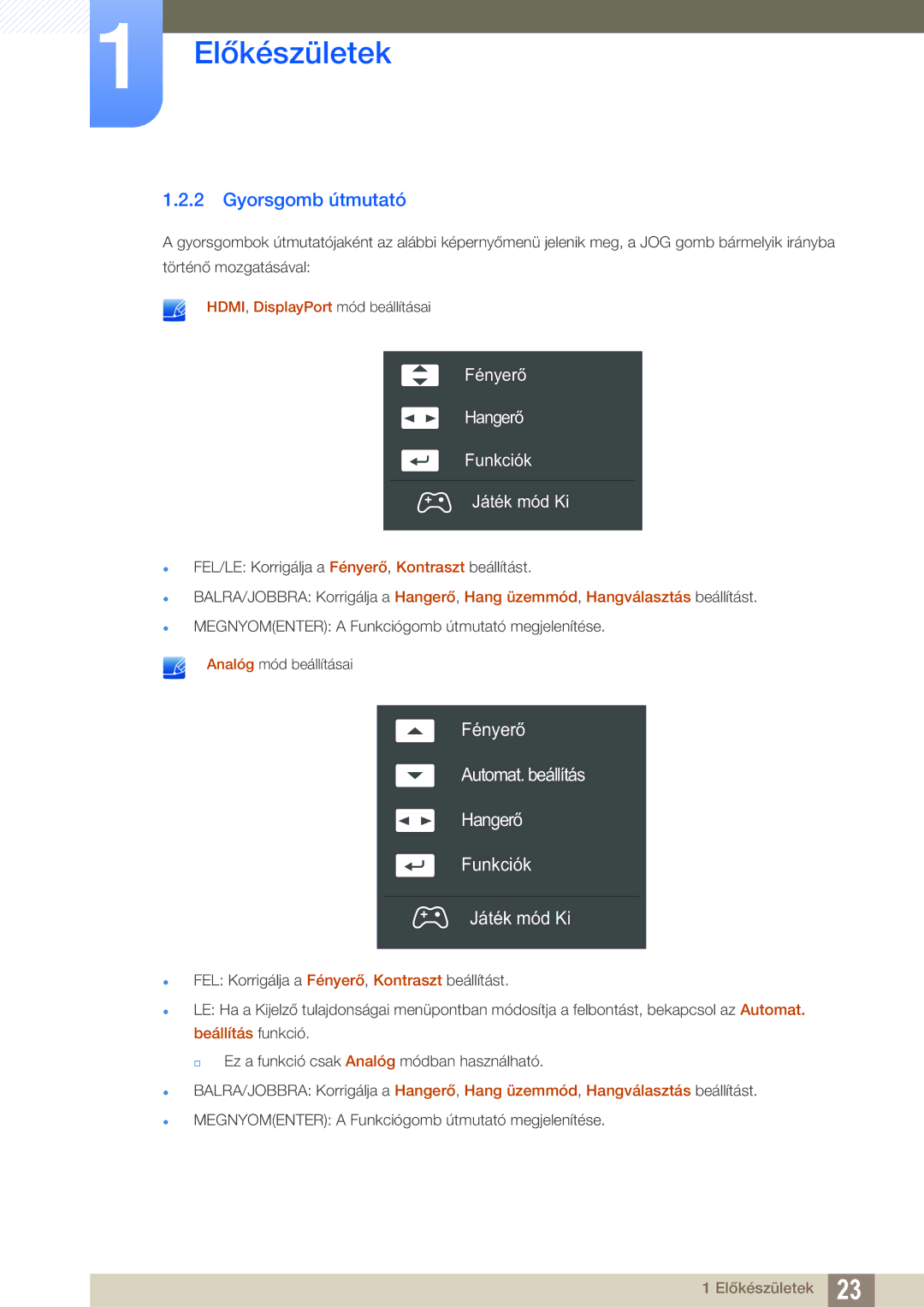 Samsung LS27D590CS/EN manual Gyorsgomb útmutató, Funkciók Játék mód Ki 