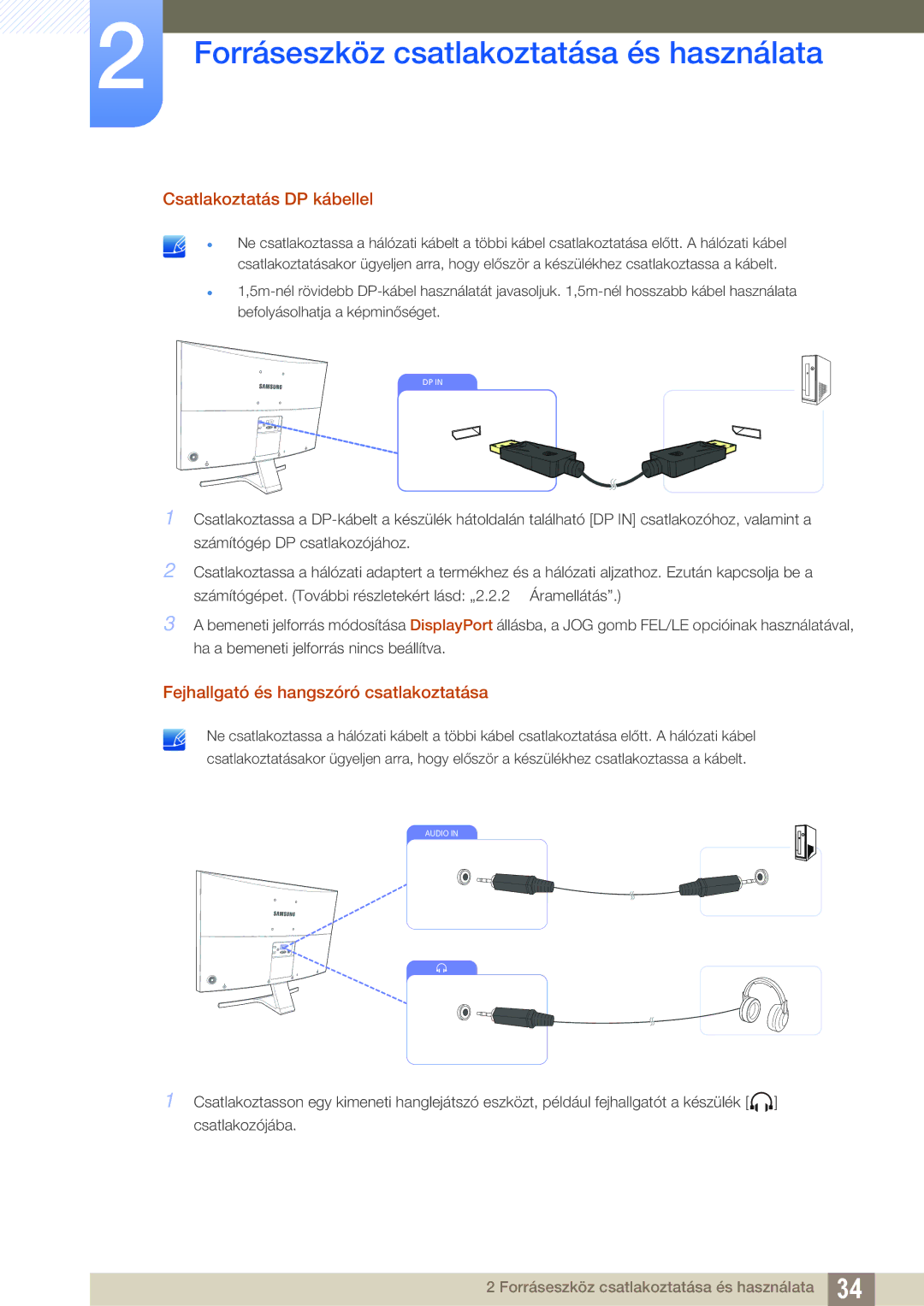 Samsung LS27D590CS/EN manual Csatlakoztatás DP kábellel, Fejhallgató és hangszóró csatlakoztatása 