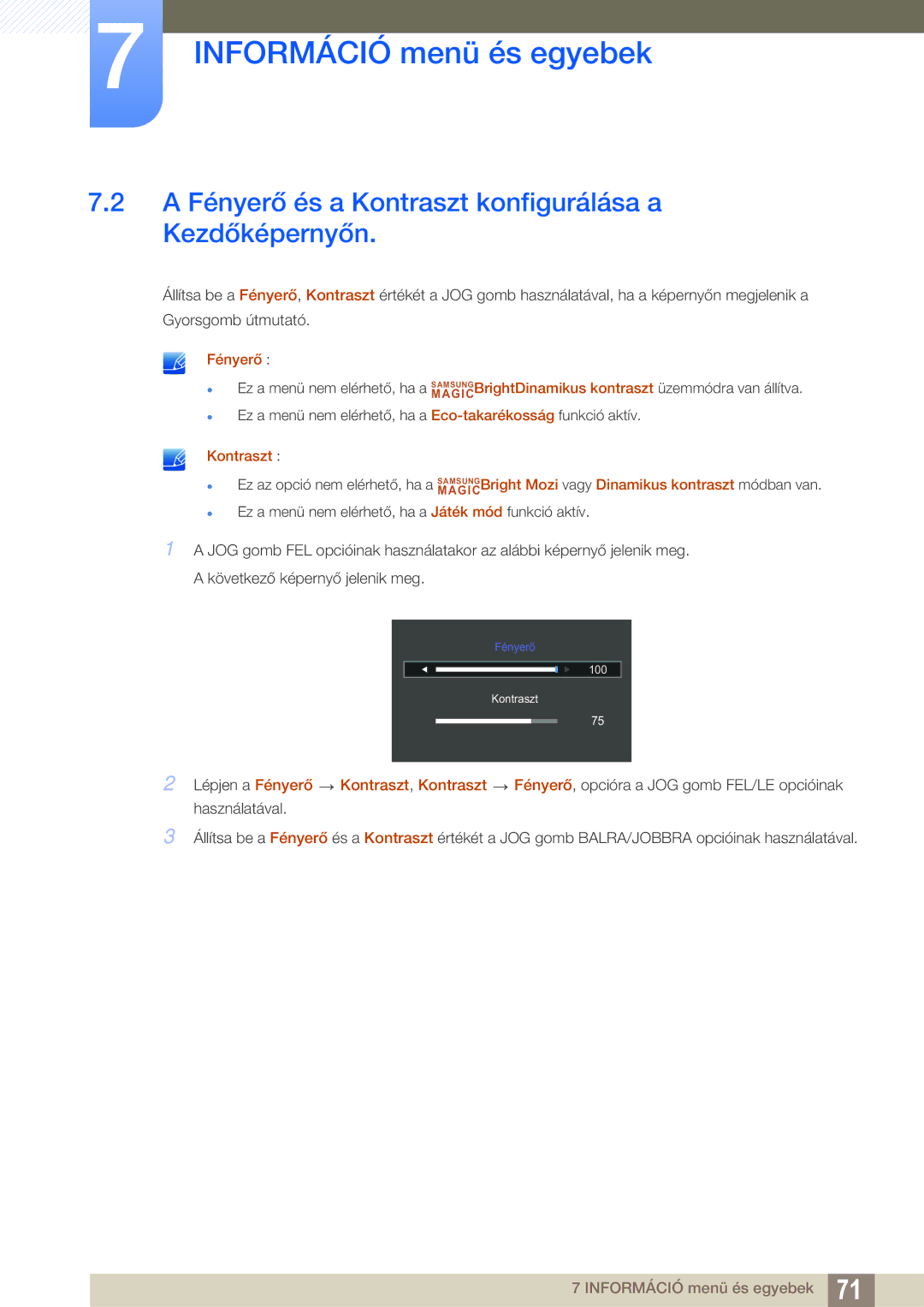 Samsung LS27D590CS/EN manual A Fényerő és a Kontraszt konfigurálása a Kezdőképernyőn 