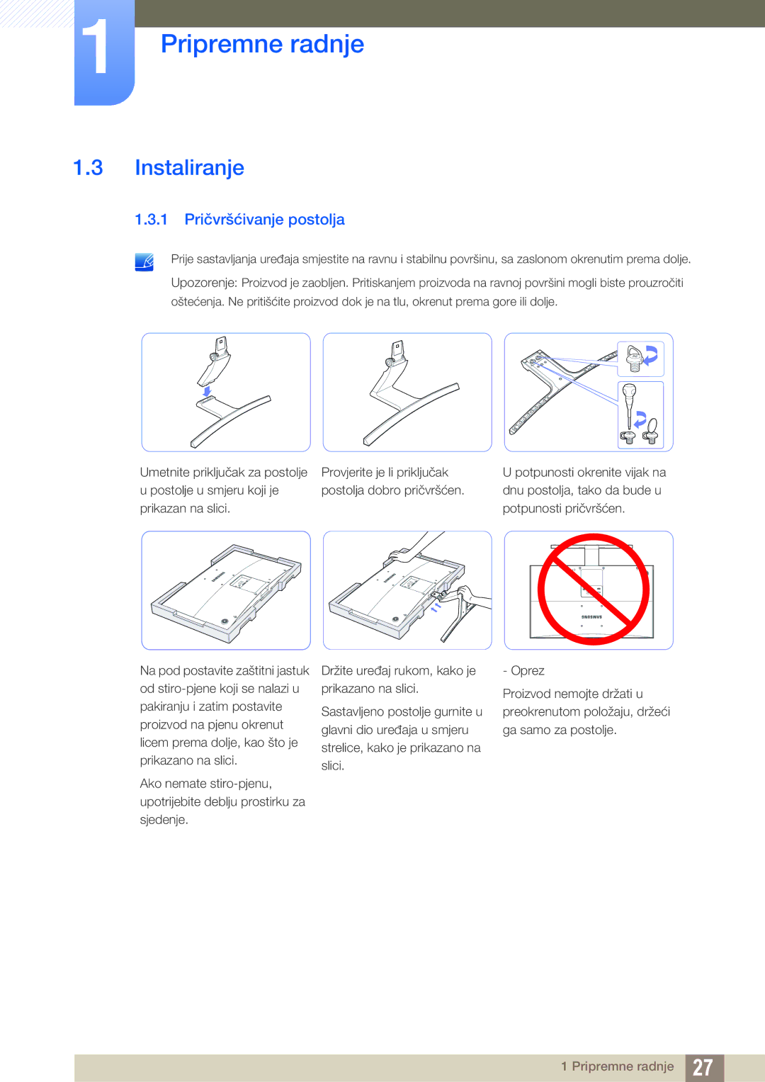 Samsung LS27D590CS/EN manual Instaliranje, 1 Pričvršćivanje postolja 