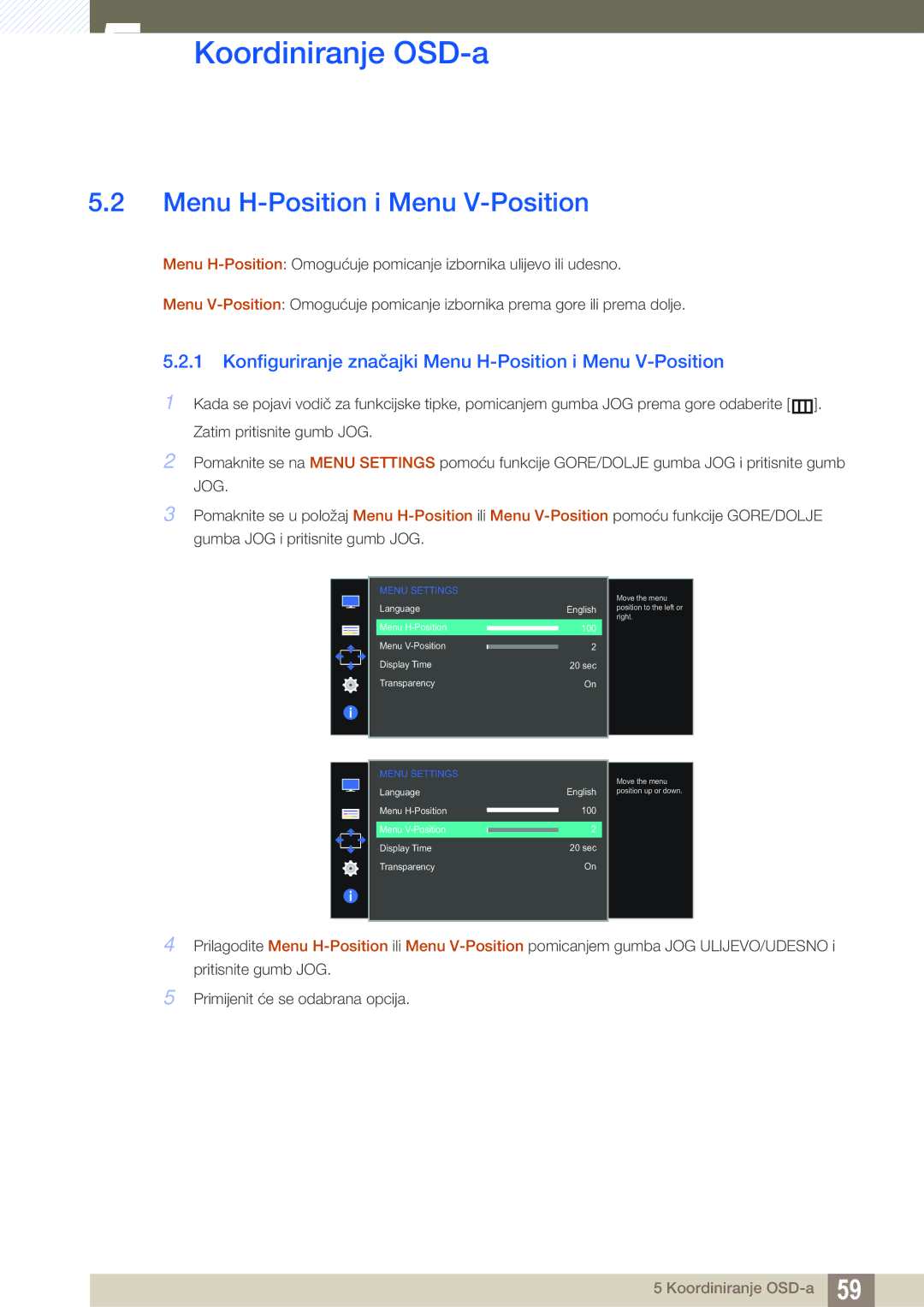 Samsung LS27D590CS/EN manual Konfiguriranje značajki Menu H-Position i Menu V-Position 