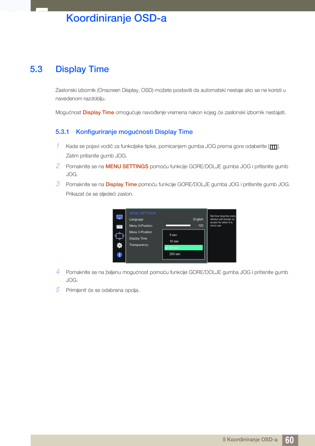 Samsung LS27D590CS/EN manual Konfiguriranje mogućnosti Display Time 