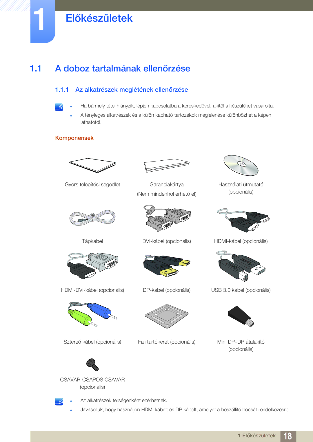 Samsung LS27D85KTSN/EN Előkészületek, Doboz tartalmának ellenőrzése, Az alkatrészek meglétének ellenőrzése, Komponensek 