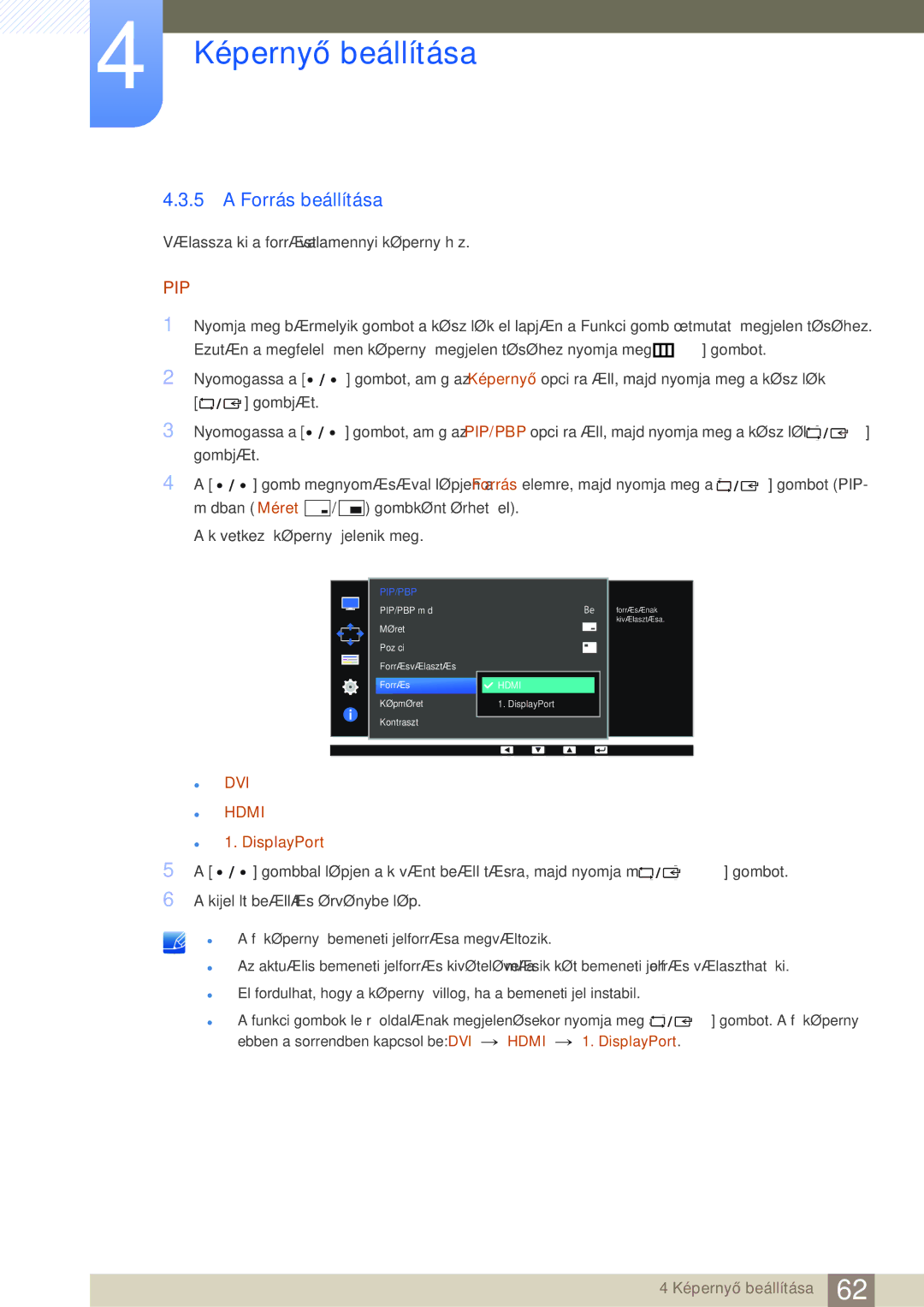 Samsung LS27D85KTSN/EN, LS32D85KTSN/EN manual Forrás beállítása, Pip 