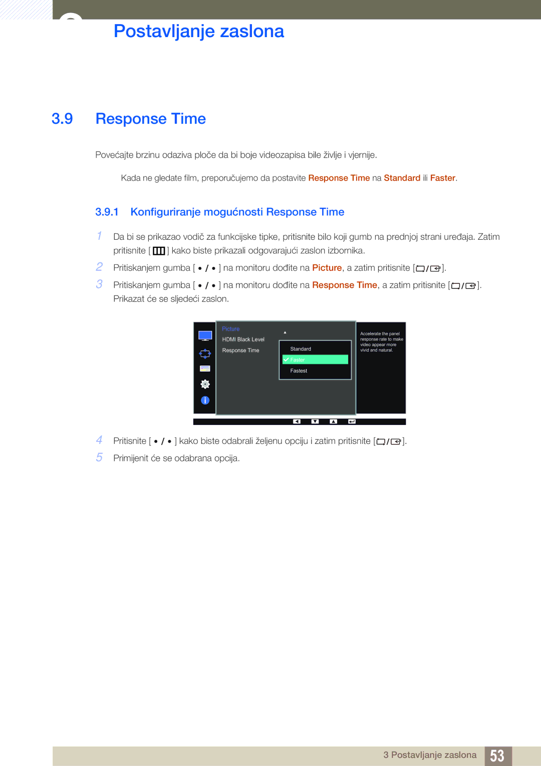 Samsung LS32D85KTSN/EN, LS27D85KTSN/EN manual Konfiguriranje mogućnosti Response Time 