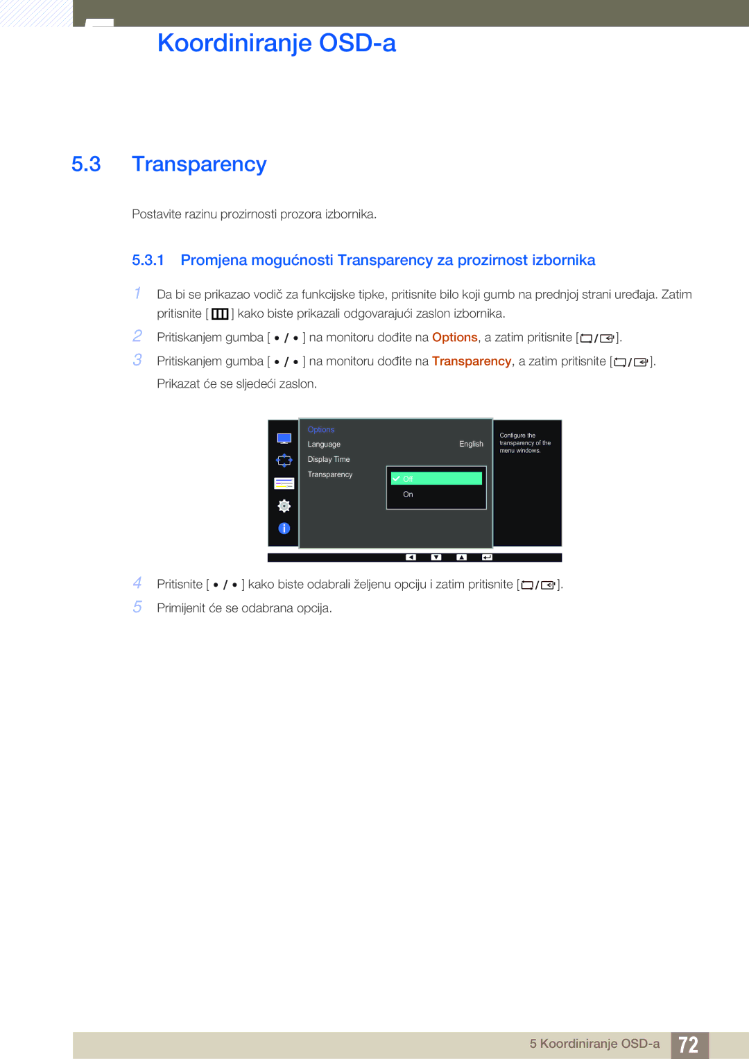 Samsung LS27D85KTSN/EN, LS32D85KTSN/EN manual Promjena mogućnosti Transparency za prozirnost izbornika 