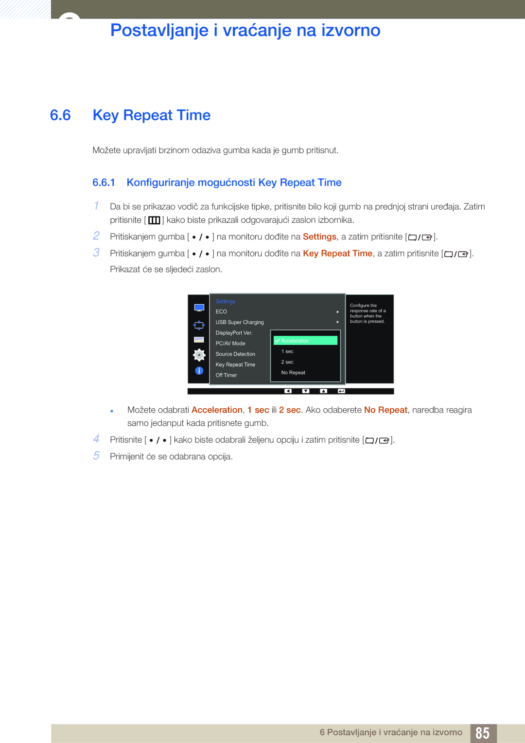 Samsung LS32D85KTSN/EN, LS27D85KTSN/EN manual Konfiguriranje mogućnosti Key Repeat Time 