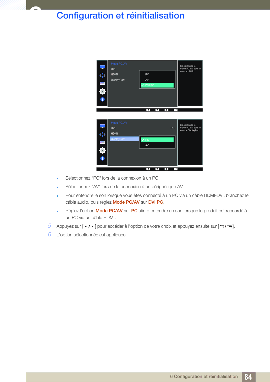 Samsung LS27D85KTSN/EN, LS32D85KTSR/EN, LS32D85KTSN/EN manual Sélectionnez le mode PC/AV pour la source DisplayPort 