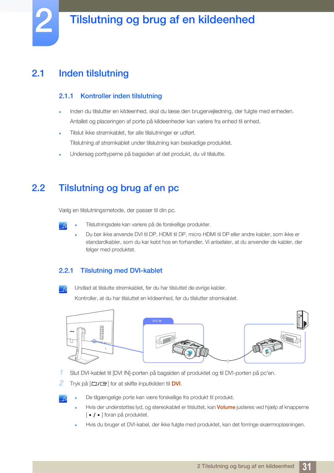 Samsung LS32D85KTSR/EN manual Tilslutning og brug af en kildeenhed, Inden tilslutning, Tilslutning og brug af en pc 