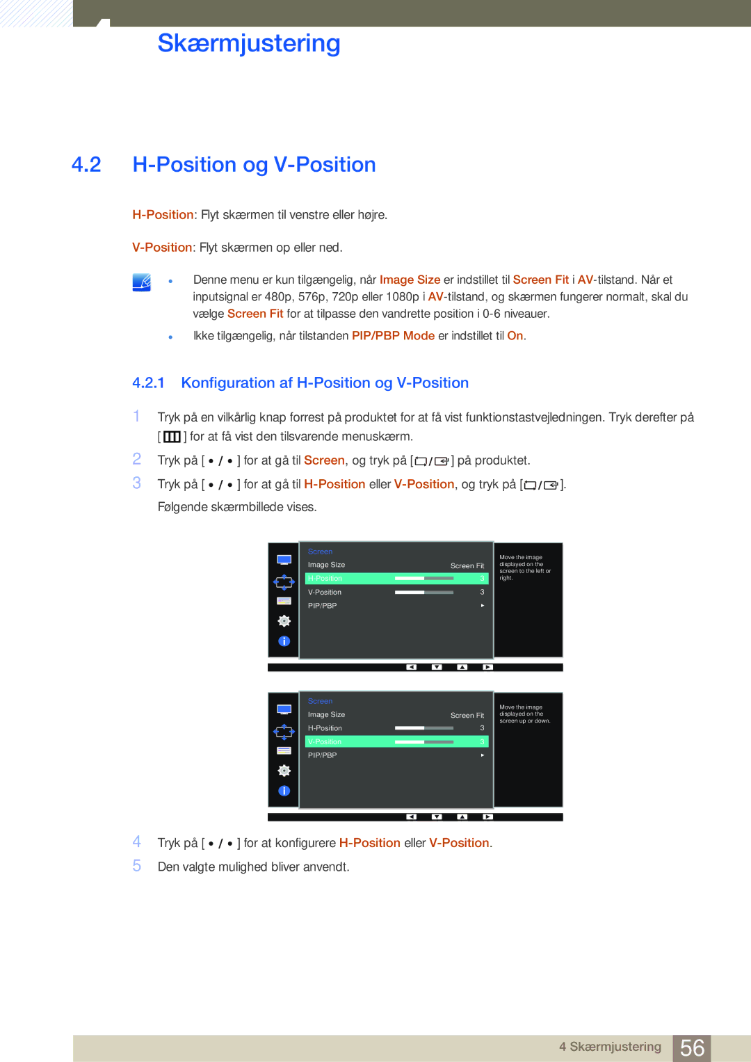 Samsung LS32D85KTSN/EN, LS27D85KTSN/EN, LS32D85KTSR/EN manual Konfiguration af H-Position og V-Position 