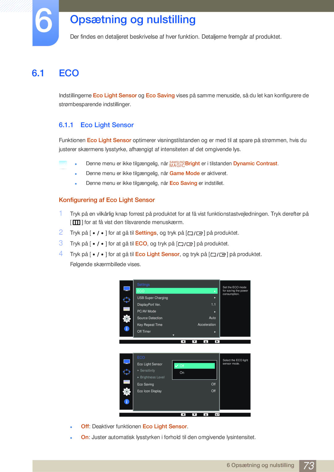 Samsung LS32D85KTSR/EN, LS27D85KTSN/EN, LS32D85KTSN/EN manual Opsætning og nulstilling, Eco Light Sensor 