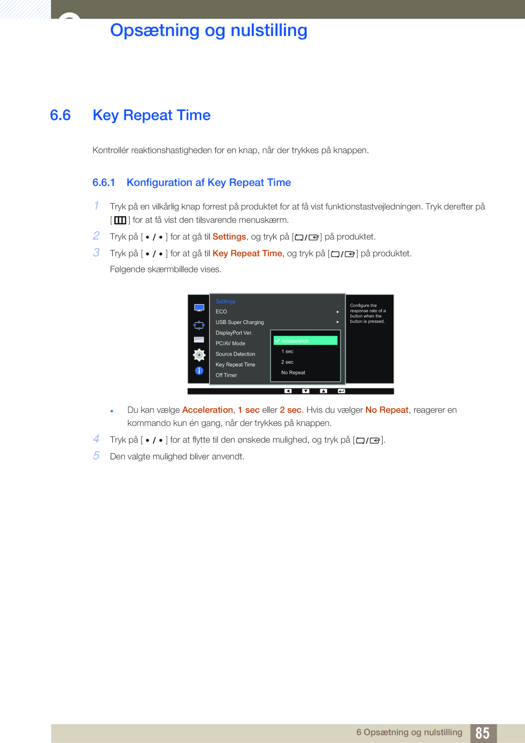 Samsung LS32D85KTSR/EN, LS27D85KTSN/EN, LS32D85KTSN/EN manual Konfiguration af Key Repeat Time 