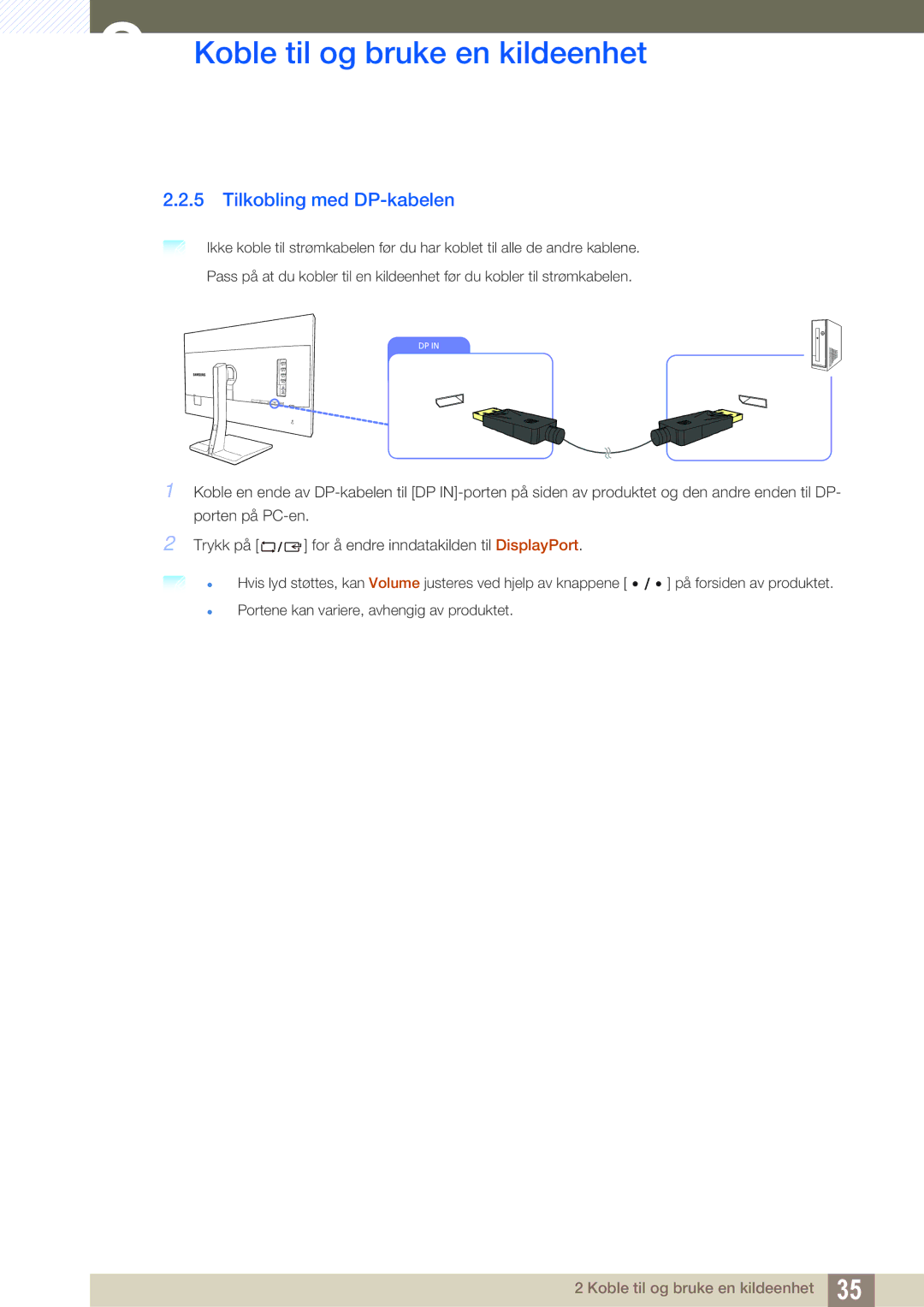 Samsung LS32D85KTSN/EN, LS27D85KTSN/EN, LS32D85KTSR/EN manual Tilkobling med DP-kabelen 