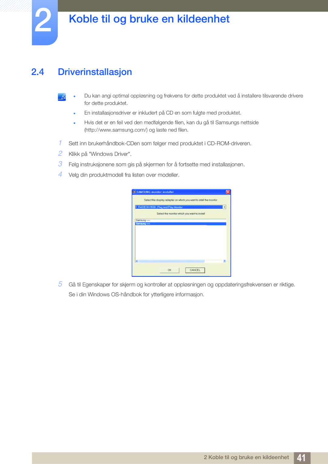 Samsung LS32D85KTSN/EN, LS27D85KTSN/EN, LS32D85KTSR/EN manual Driverinstallasjon 