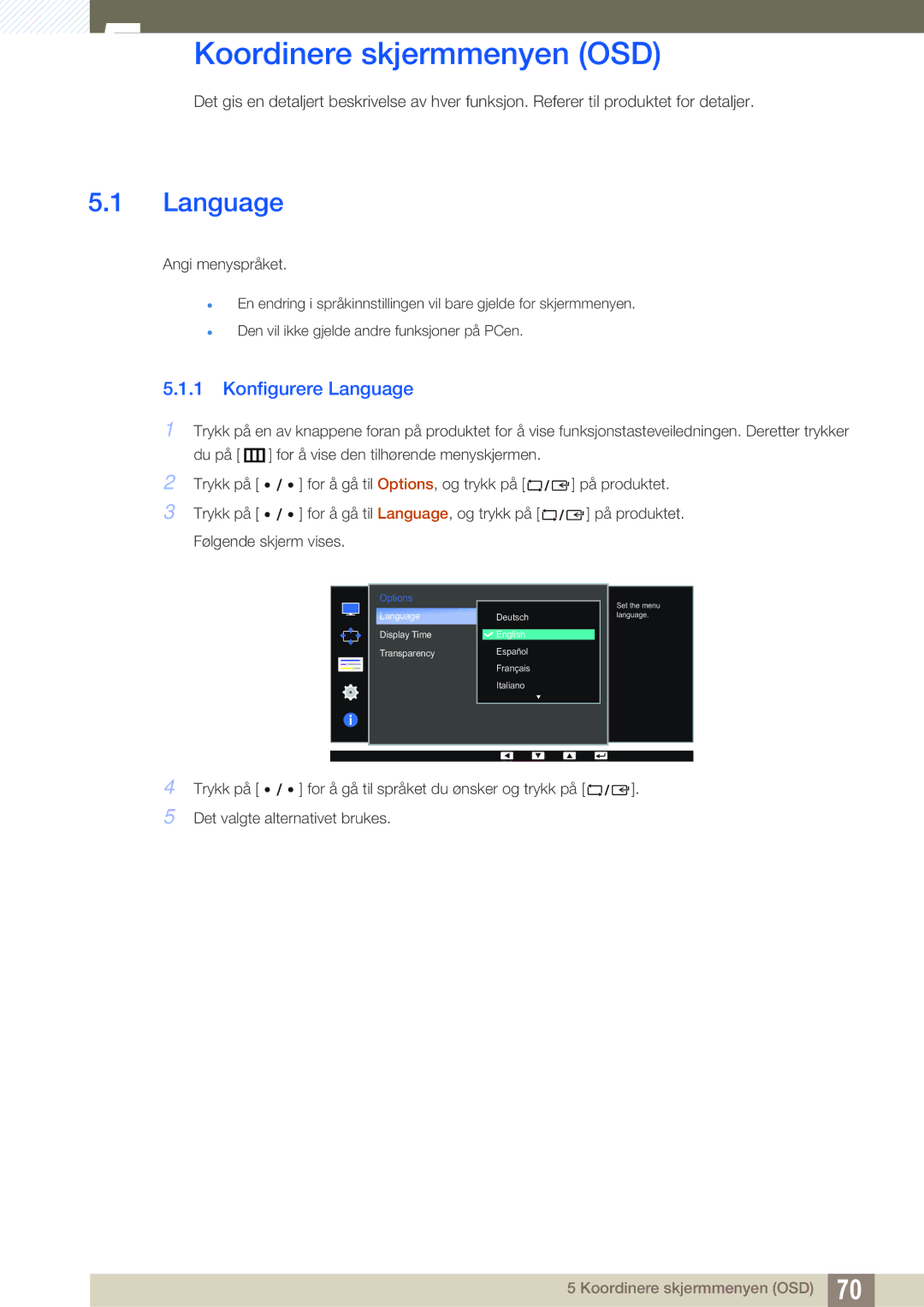 Samsung LS32D85KTSR/EN, LS27D85KTSN/EN, LS32D85KTSN/EN manual Koordinere skjermmenyen OSD, Konfigurere Language 