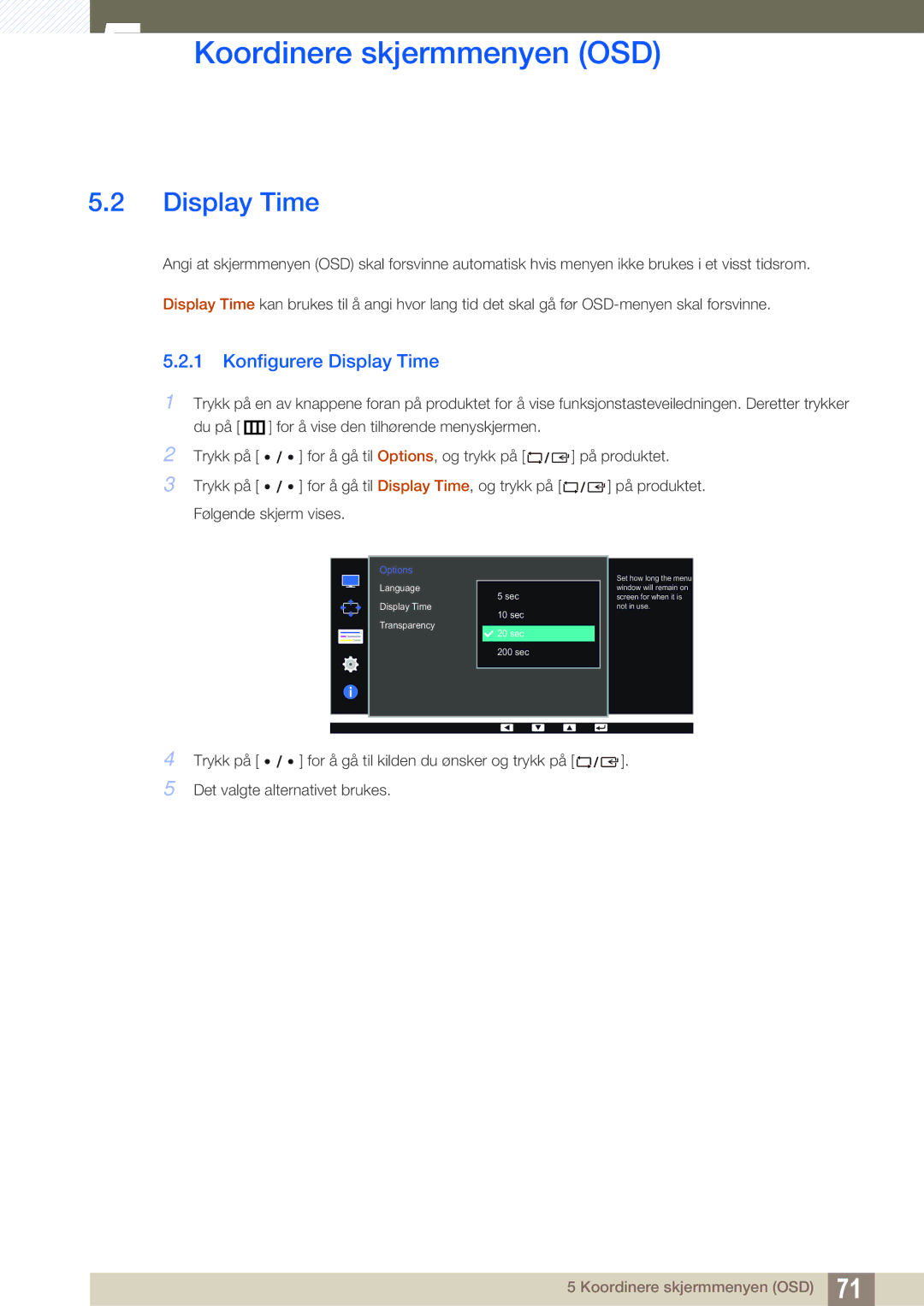 Samsung LS32D85KTSN/EN, LS27D85KTSN/EN, LS32D85KTSR/EN manual Konfigurere Display Time 