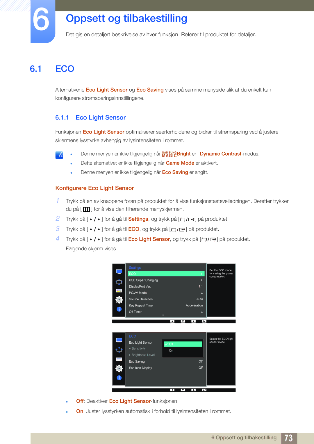 Samsung LS32D85KTSR/EN, LS27D85KTSN/EN, LS32D85KTSN/EN manual Oppsett og tilbakestilling, Eco Light Sensor 