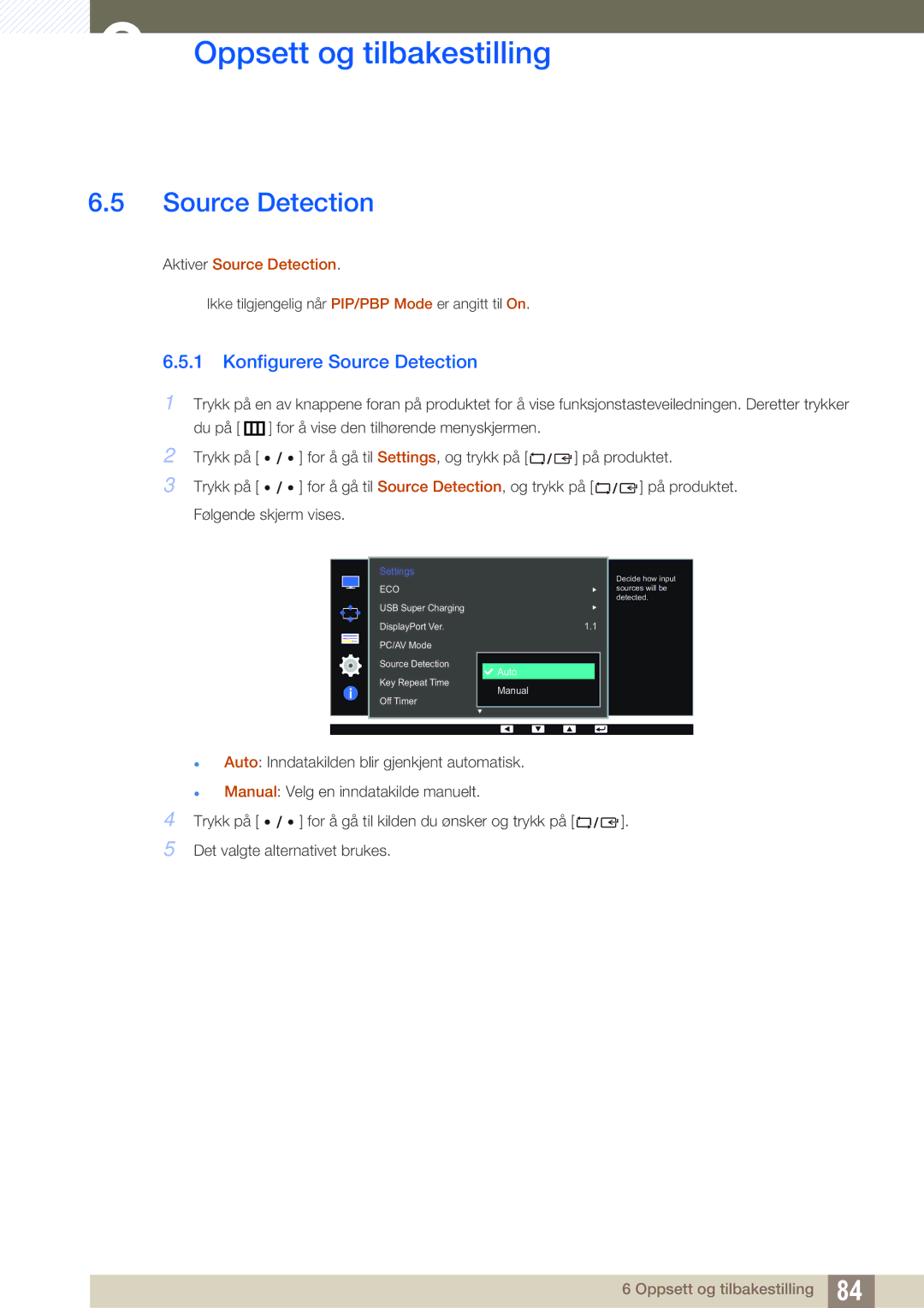 Samsung LS27D85KTSN/EN, LS32D85KTSR/EN, LS32D85KTSN/EN manual Konfigurere Source Detection, Aktiver Source Detection 