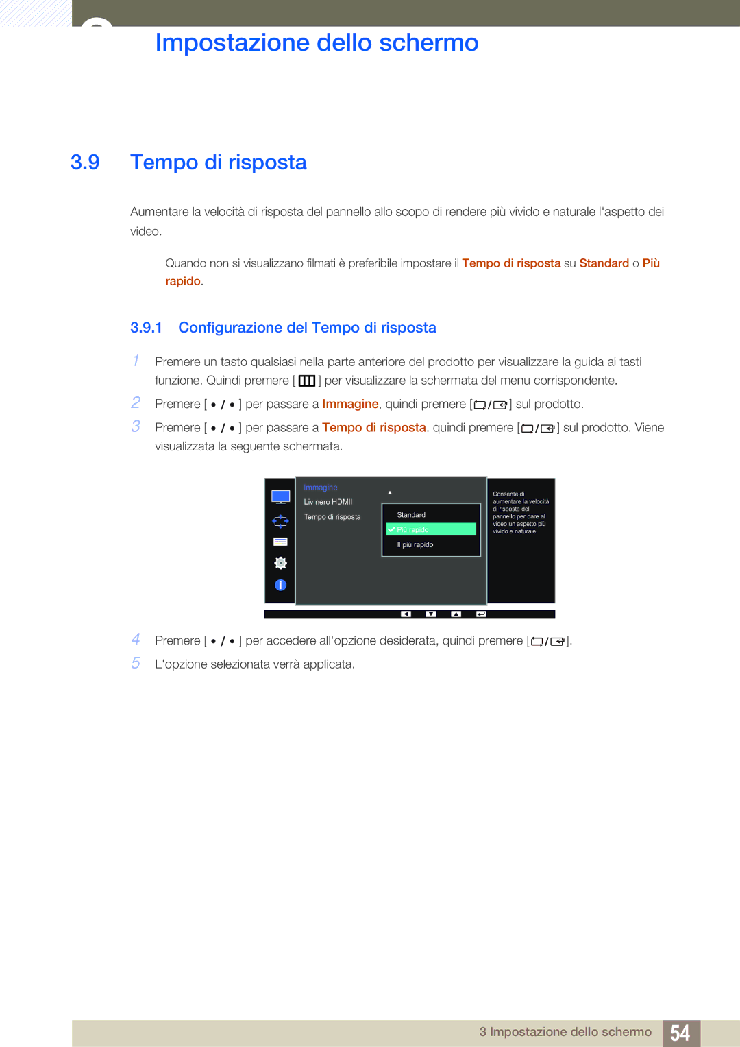 Samsung LS27D85KTSN/EN, LS32D85KTSR/EN manual Configurazione del Tempo di risposta 