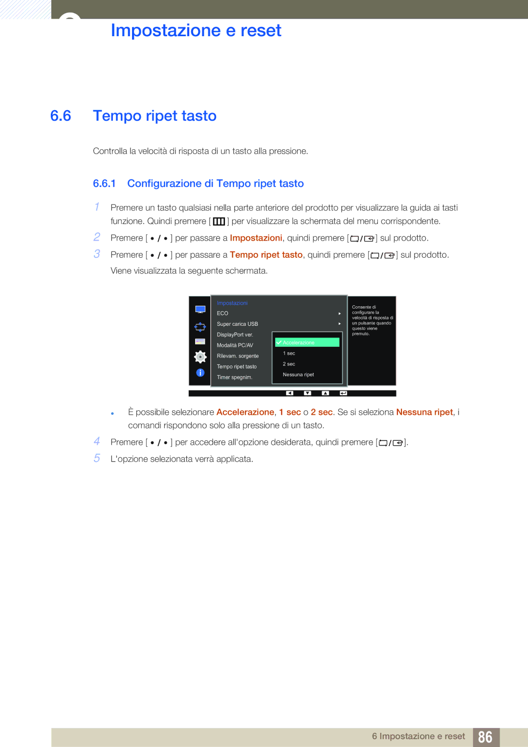 Samsung LS27D85KTSN/EN, LS32D85KTSR/EN manual Configurazione di Tempo ripet tasto 