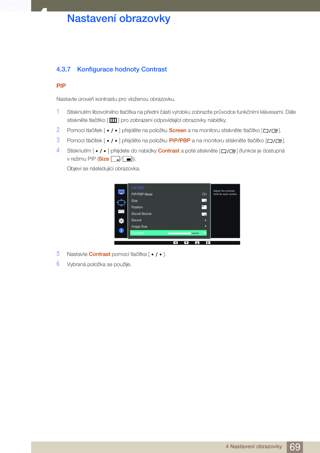 Samsung LS32D85KTSR/EN, LS27D85KTSN/EN manual Adjust the contrast level for each screen 