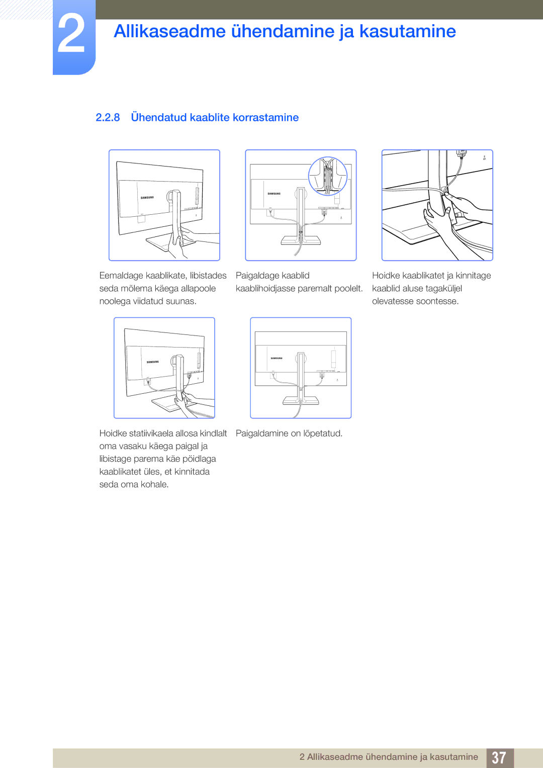 Samsung LS32D85KTSR/EN, LS27D85KTSN/EN manual 8 Ühendatud kaablite korrastamine 