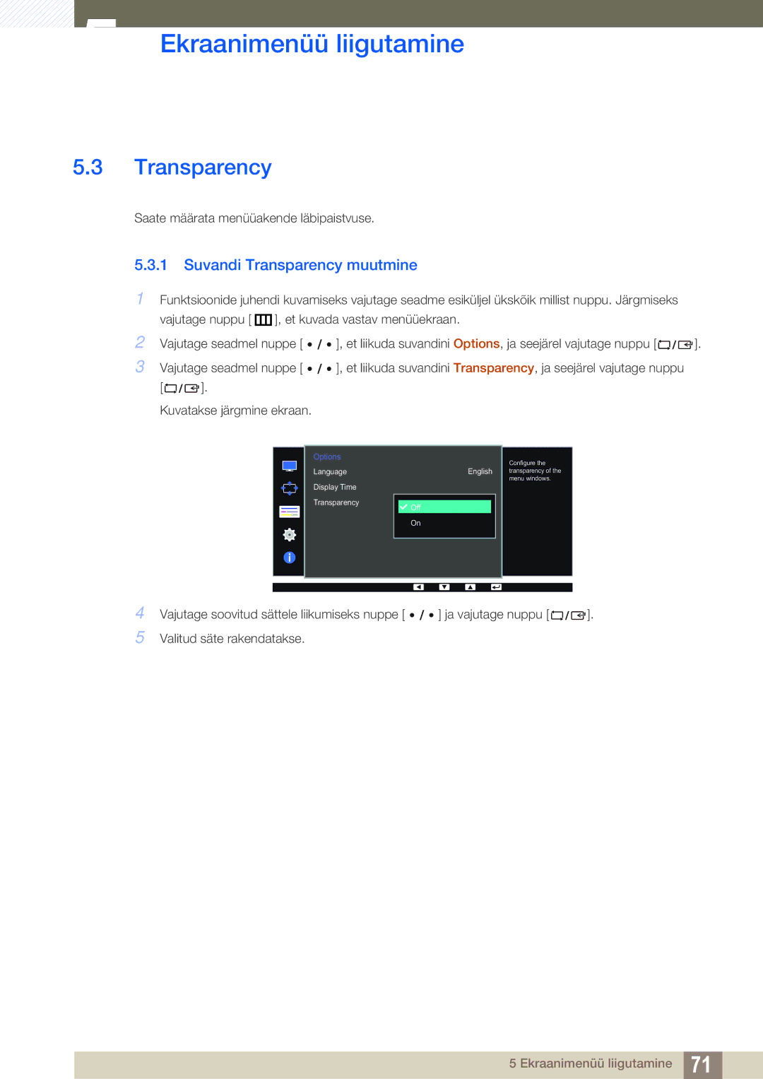 Samsung LS32D85KTSR/EN, LS27D85KTSN/EN manual Suvandi Transparency muutmine 