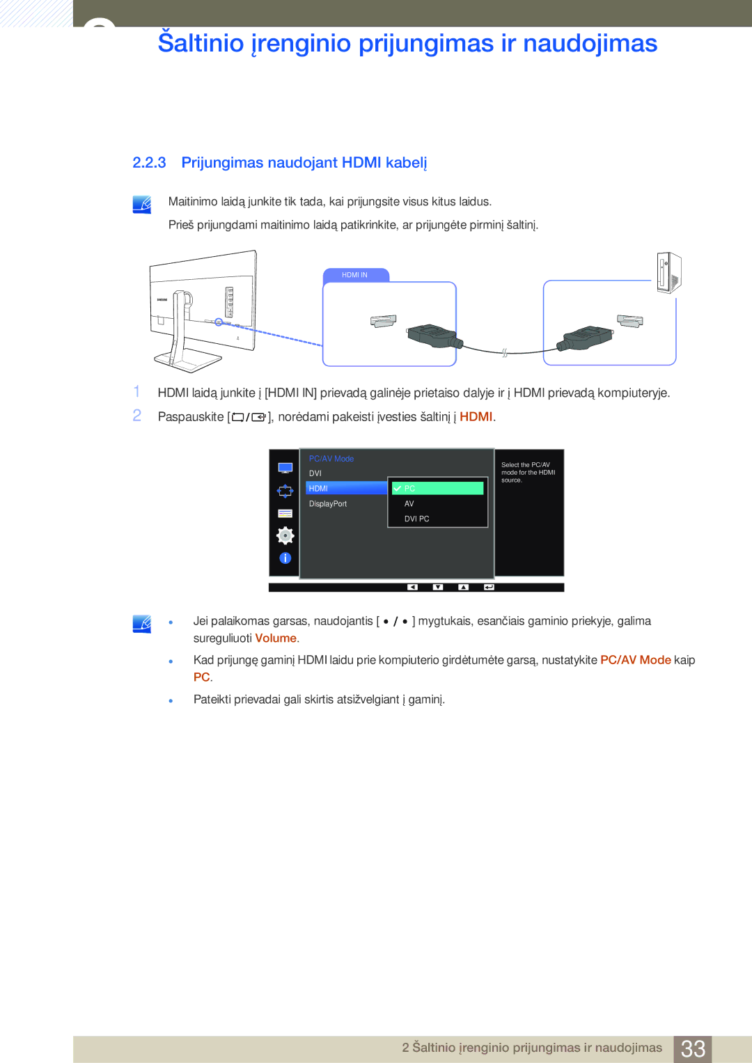 Samsung LS32D85KTSR/EN, LS27D85KTSN/EN manual Prijungimas naudojant Hdmi kabelį 