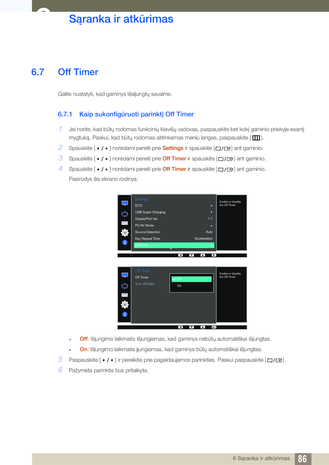 Samsung LS27D85KTSN/EN, LS32D85KTSR/EN manual Kaip sukonfigūruoti parinktį Off Timer 