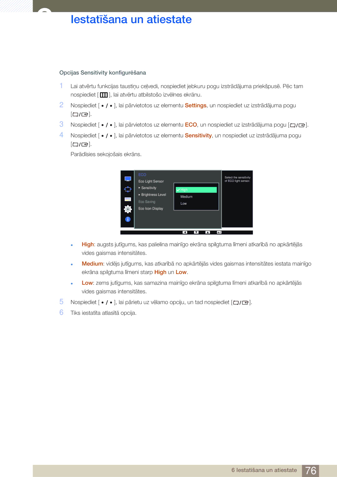 Samsung LS27D85KTSN/EN, LS32D85KTSR/EN manual Opcijas Sensitivity konfigurēšana 