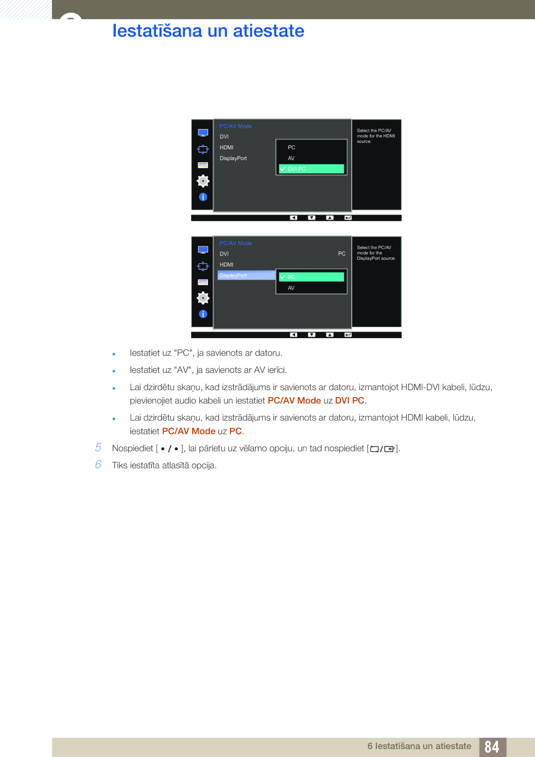 Samsung LS27D85KTSN/EN, LS32D85KTSR/EN manual Select the PC/AV mode for the DisplayPort source 