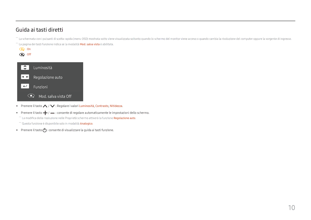 Samsung LS27E330HZX/EN, LS27E330HSX/EN Guida ai tasti diretti, Luminosità Regolazione auto Funzioni Mod. salva vista Off 