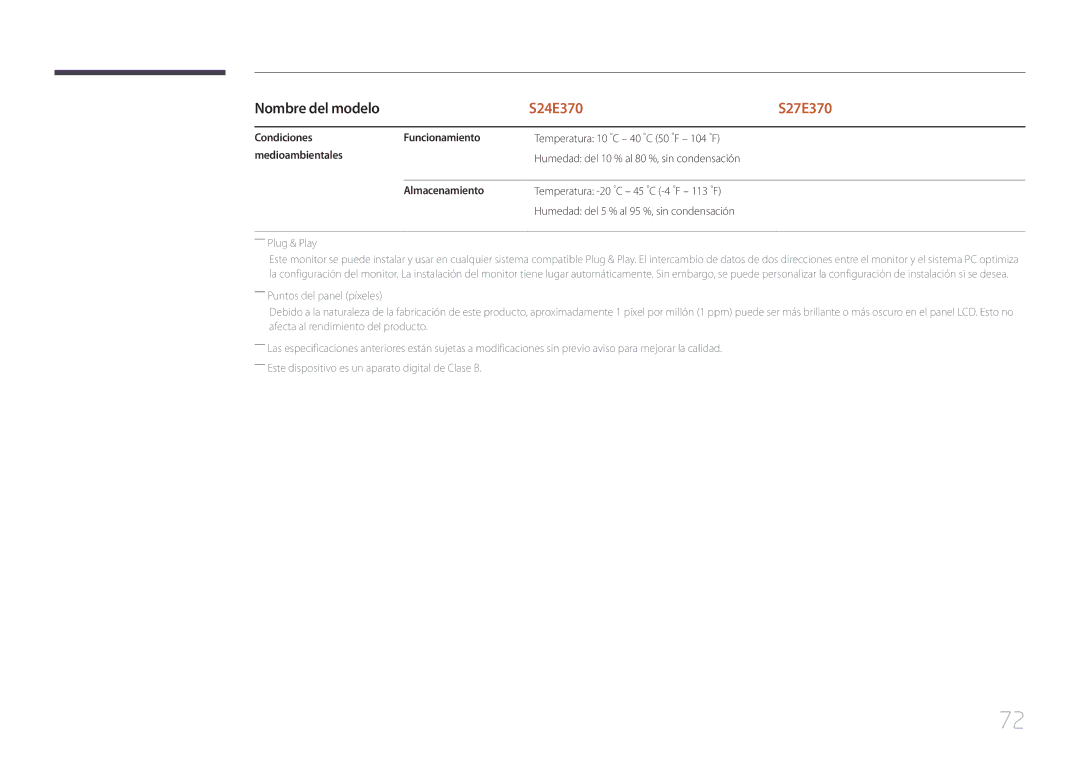 Samsung LS27E370DS/EN manual Condiciones Funcionamiento, Temperatura 10 C 40 C 50 F 104 F, Medioambientales, Almacenamiento 