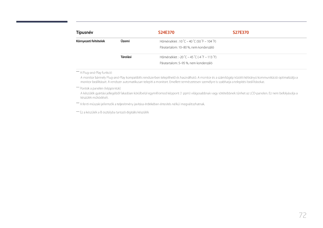 Samsung LS27E370DS/EN, LS24E370DL/EN manual Környezeti feltételek Üzemi, Hőmérséklet 10 C 40 C 50 F 104 F, Tárolási 