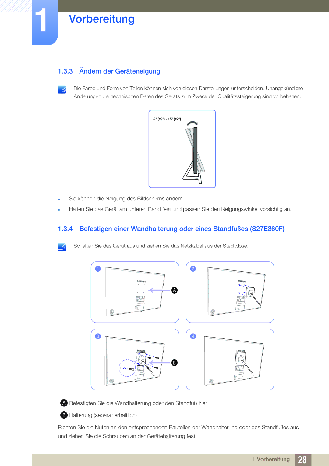 Samsung LS27E391HS/EN, LS27E390HS/EN, LS24E390HL/EN, LS24E391HL/EN, LS22E390HS/EN, LS22E391HS/EN 3 Ändern der Geräteneigung 