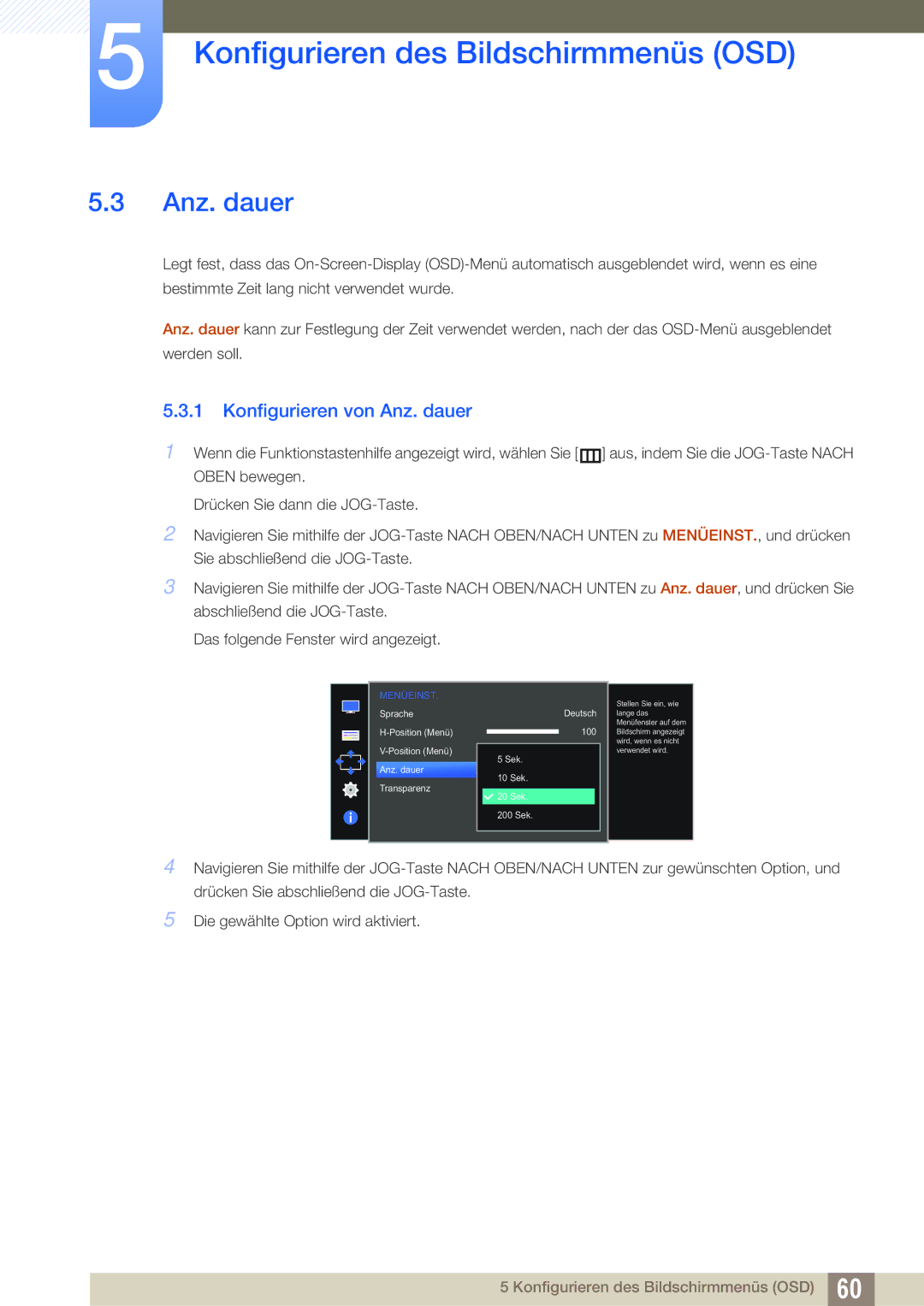 Samsung LS27E390HS/EN, LS24E390HL/EN, LS24E391HL/EN, LS22E390HS/EN, LS27E391HS/EN manual Konfigurieren von Anz. dauer 