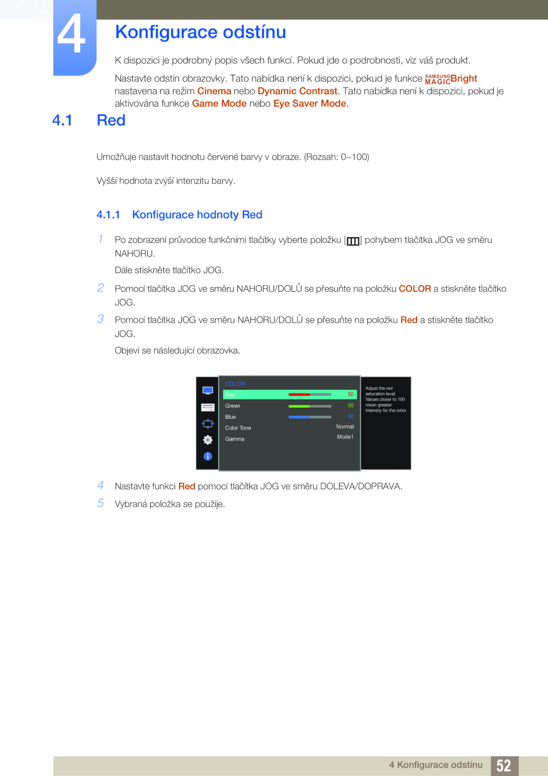 Samsung LS22E390HS/EN, LS27E390HS/EN, LS24E390HL/EN, LS24E391HL/EN manual Konfigurace odstínu, Konfigurace hodnoty Red 