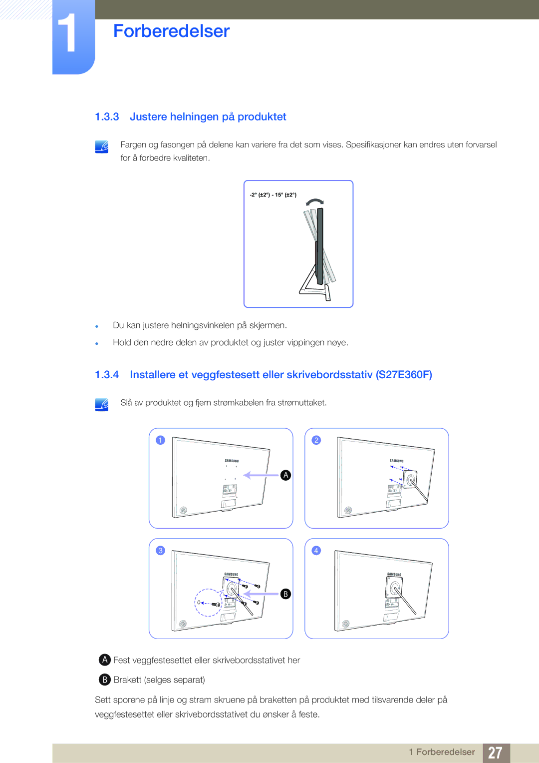 Samsung LS22E390HS/EN manual Justere helningen på produktet, Installere et veggfestesett eller skrivebordsstativ S27E360F 