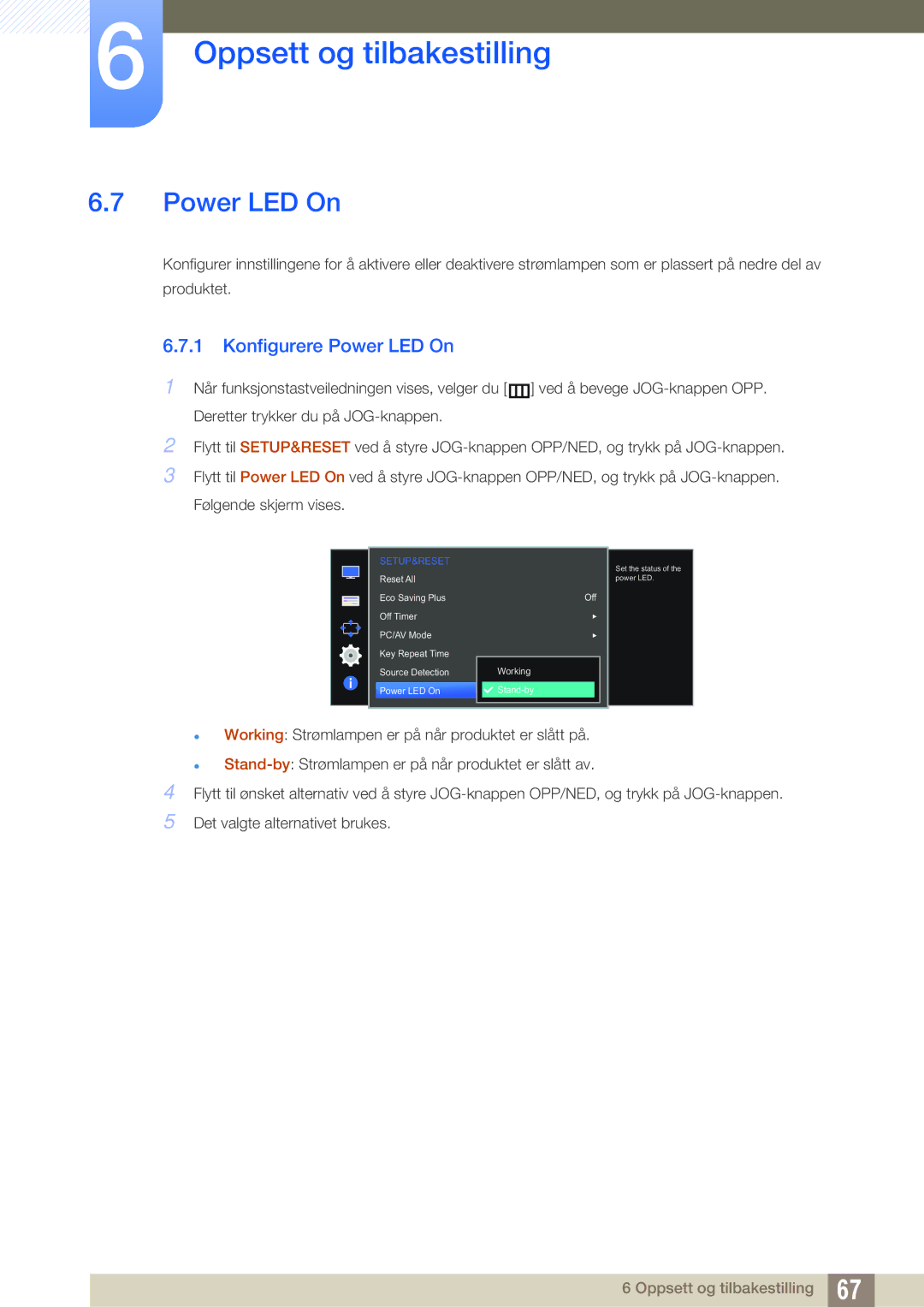 Samsung LS24E390HL/EN, LS27E390HS/EN, LS24E391HL/EN, LS22E390HS/EN, LS27E391HS/EN, LS22E391HS/EN Konfigurere Power LED On 