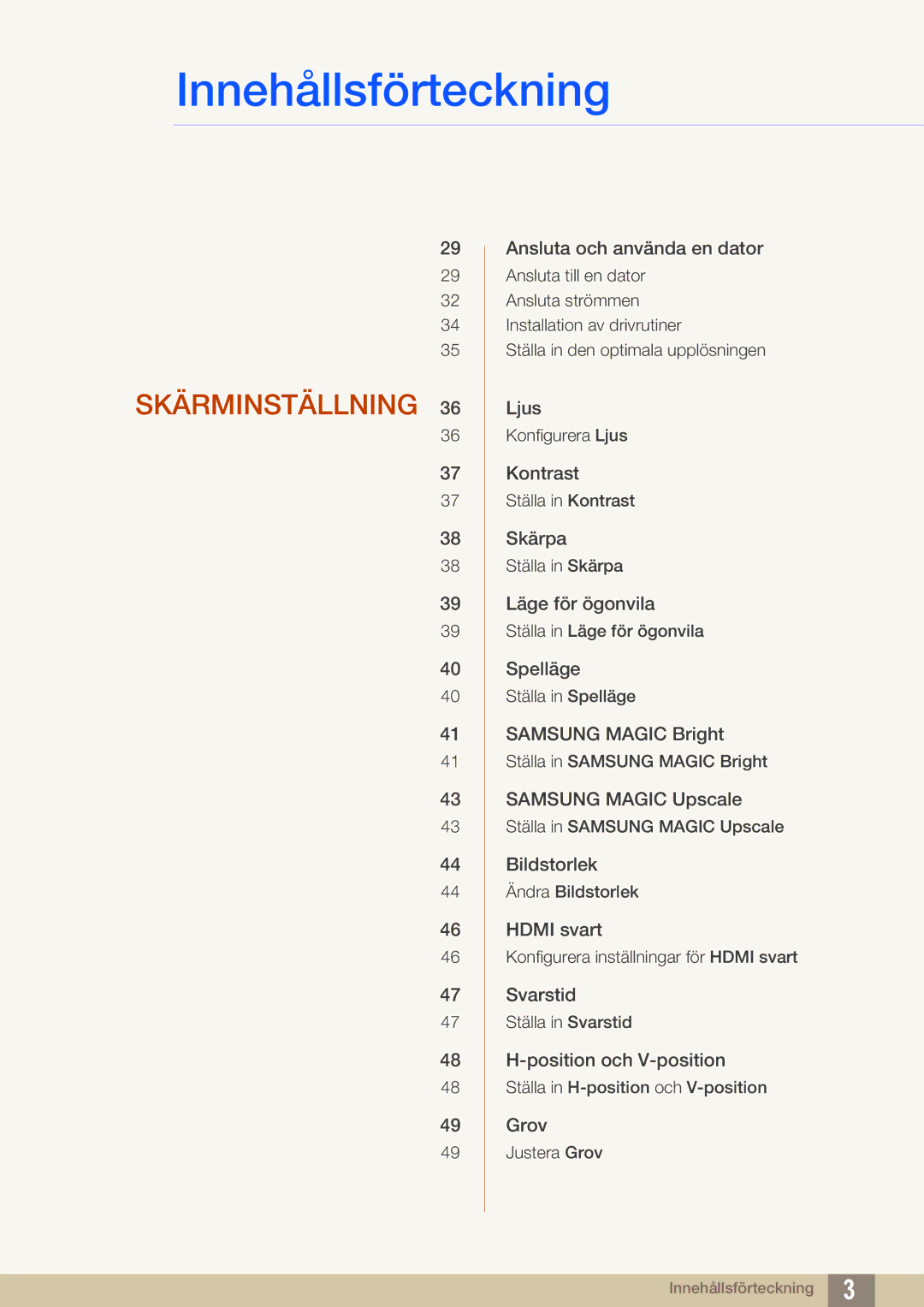 Samsung LS22E390HS/EN, LS27E390HS/EN, LS24E390HL/EN, LS24E391HL/EN, LS27E391HS/EN, LS22E391HS/EN manual Skärminställning 