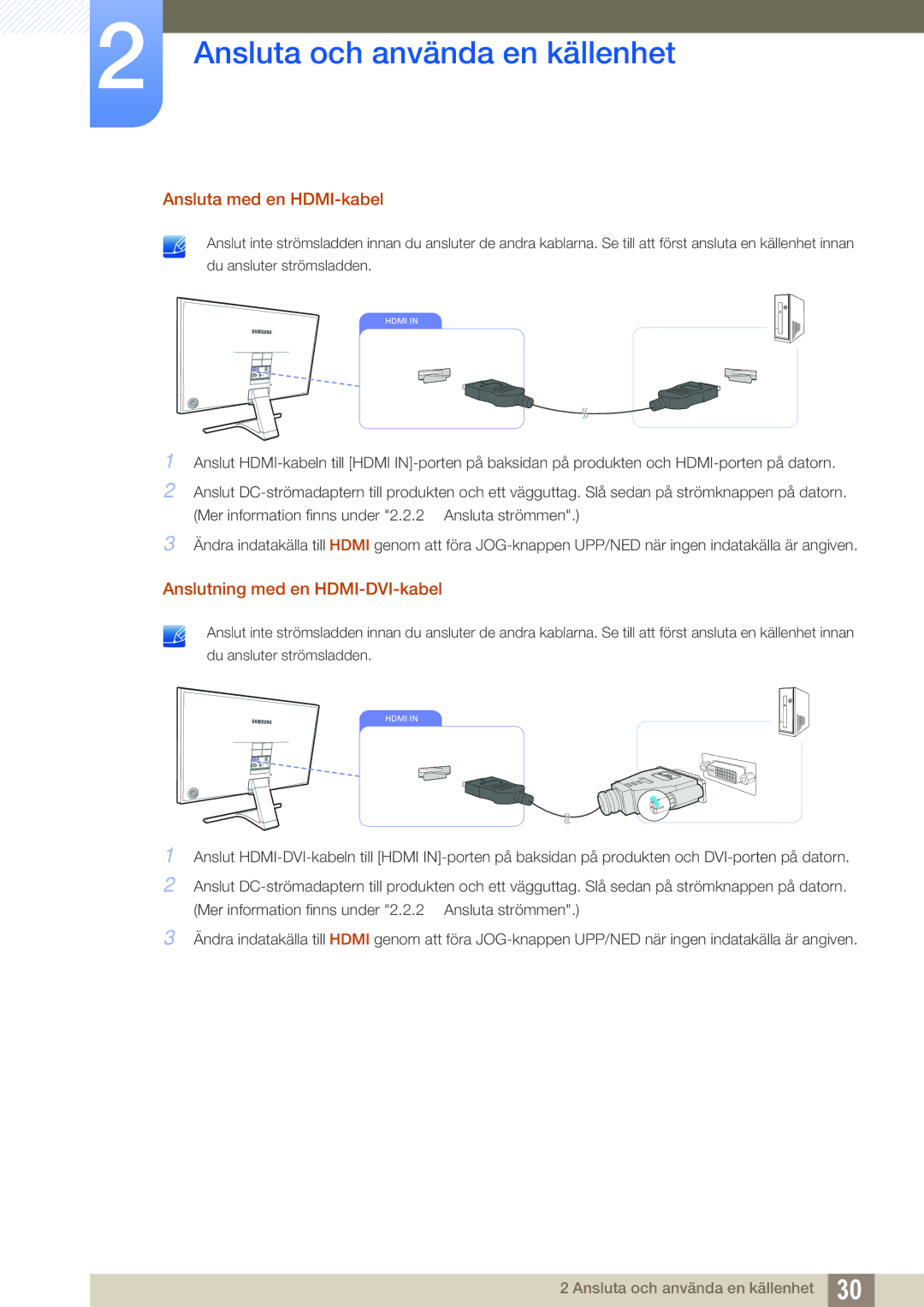 Samsung LS27E390HS/EN, LS24E390HL/EN, LS24E391HL/EN manual Ansluta med en HDMI-kabel, Anslutning med en HDMI-DVI-kabel 