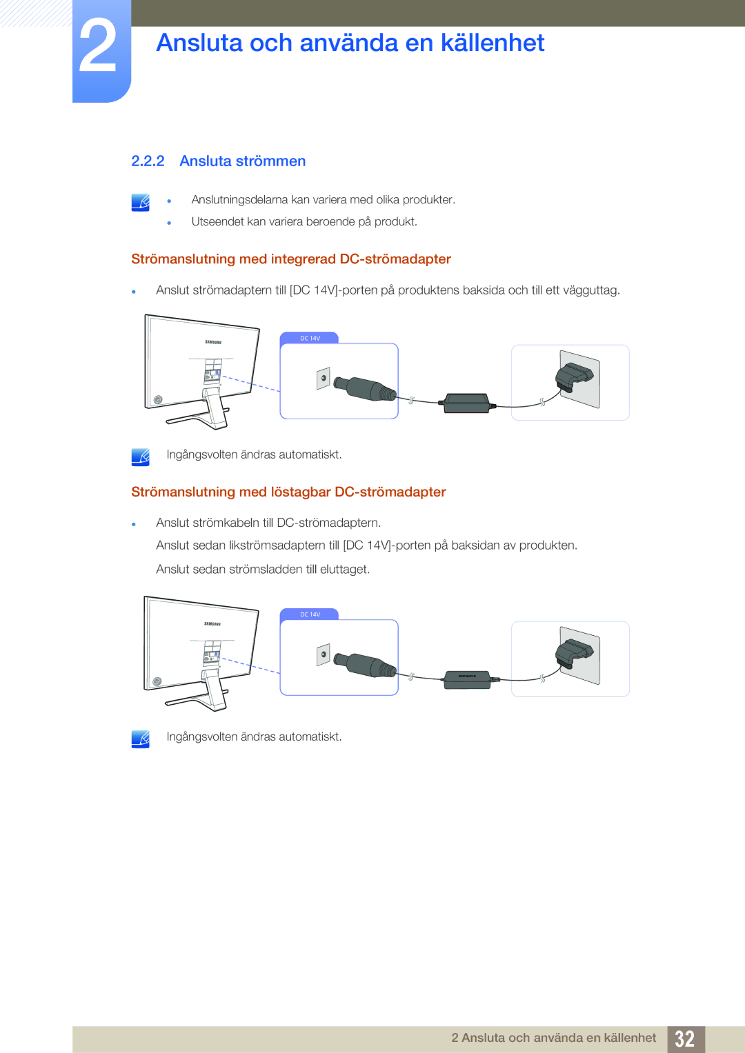 Samsung LS24E391HL/EN, LS27E390HS/EN, LS24E390HL/EN manual Ansluta strömmen, Strömanslutning med integrerad DC-strömadapter 