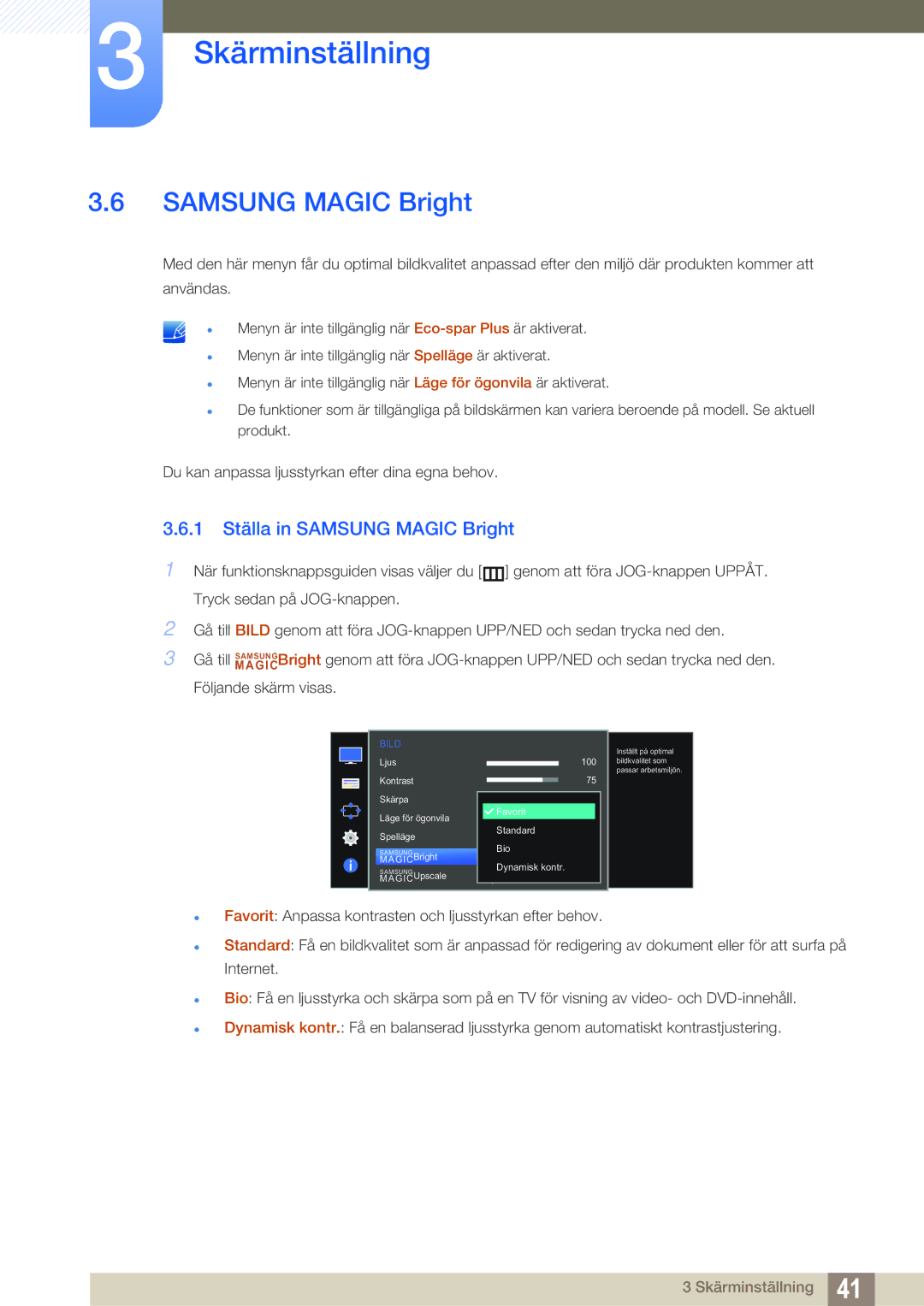 Samsung LS22E391HS/EN, LS27E390HS/EN, LS24E390HL/EN, LS24E391HL/EN, LS22E390HS/EN manual 1 Ställa in Samsung Magic Bright 