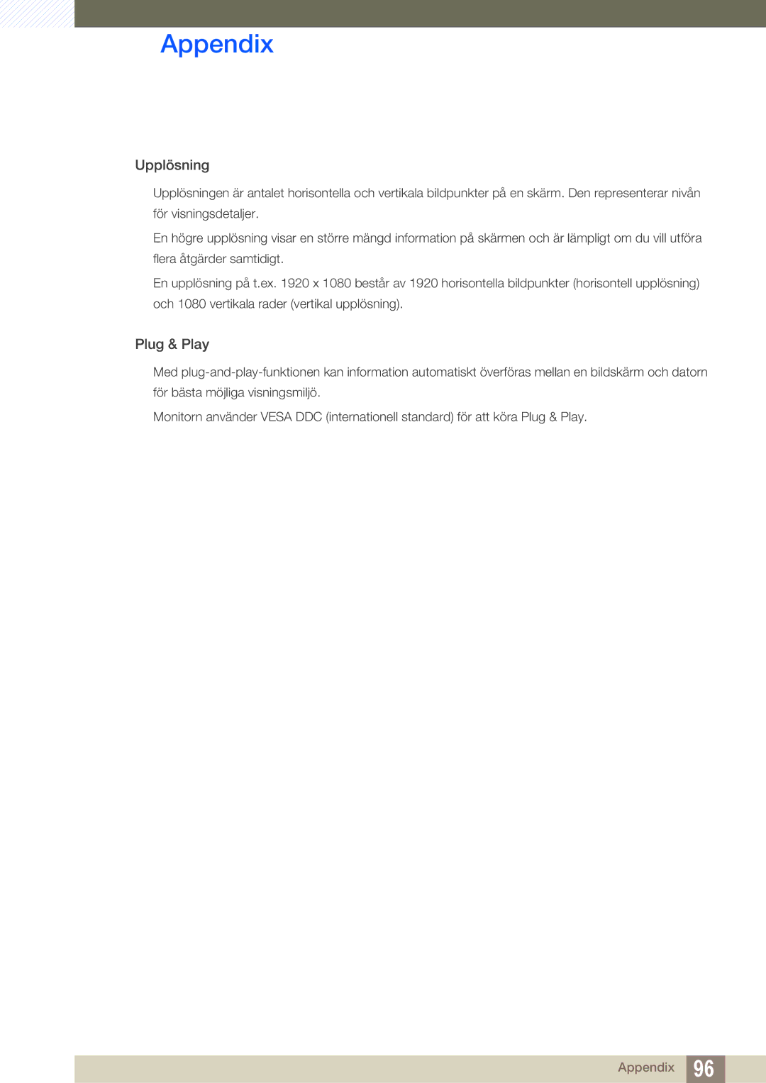 Samsung LS27E390HS/EN, LS24E390HL/EN, LS24E391HL/EN, LS22E390HS/EN, LS27E391HS/EN, LS22E391HS/EN manual Upplösning 