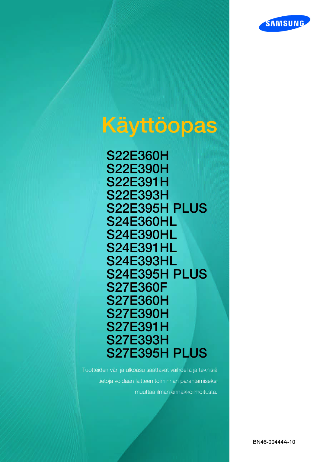 Samsung LS24E390HL/EN, LS27E390HS/EN, LS24E391HL/EN, LS22E390HS/EN, LS27E391HS/EN, LS22E391HS/EN manual Käyttöopas 